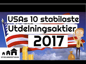 www.utdelningsstugan.blogspot.se USAs 10 Stabilaste Utdelningsaktier 2017