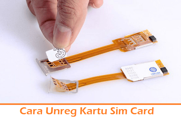 Cara Unreg Kartu Sim Card Semua Operator dengan Mudah dan Benar - Cara