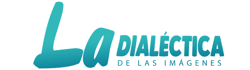 La dialéctica de las imágenes