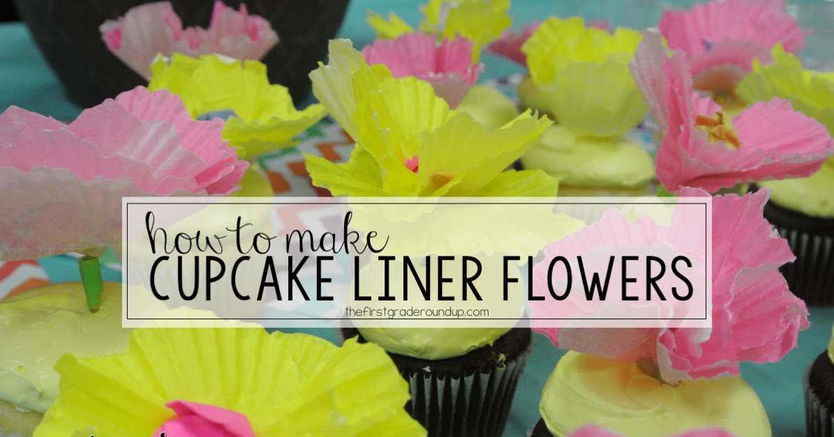 Mother's Day Craft Cupcake Liner Flowers Firstgraderoundup
