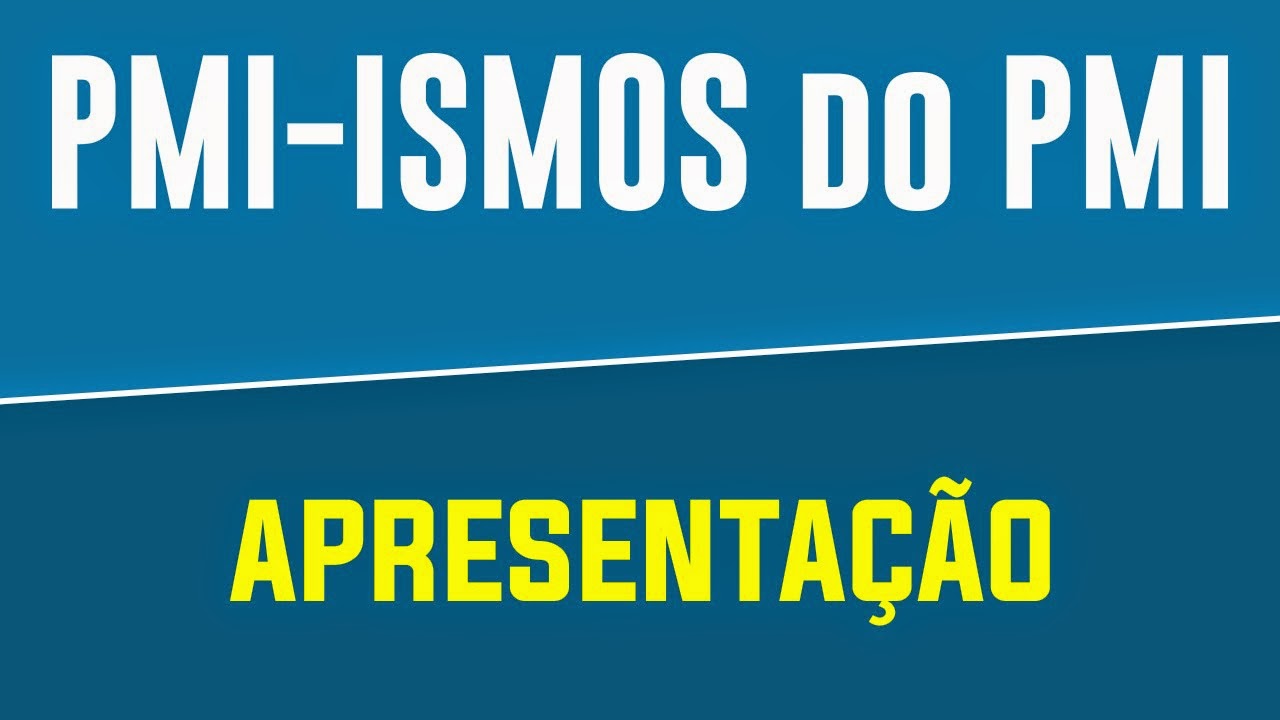 Capa Apresentação dos Vídeos: PMI-ISMOS