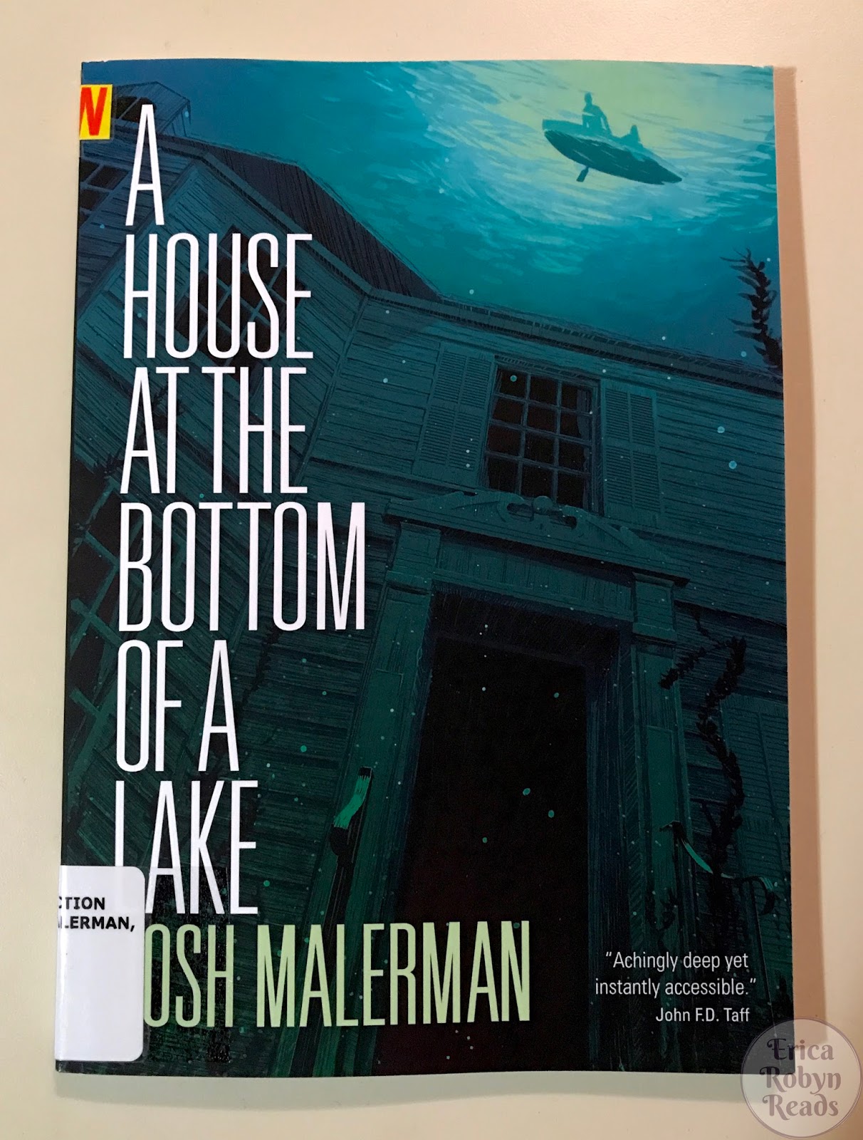 [Book Review] A House at the Bottom of a Lake by Josh Malerman Erica