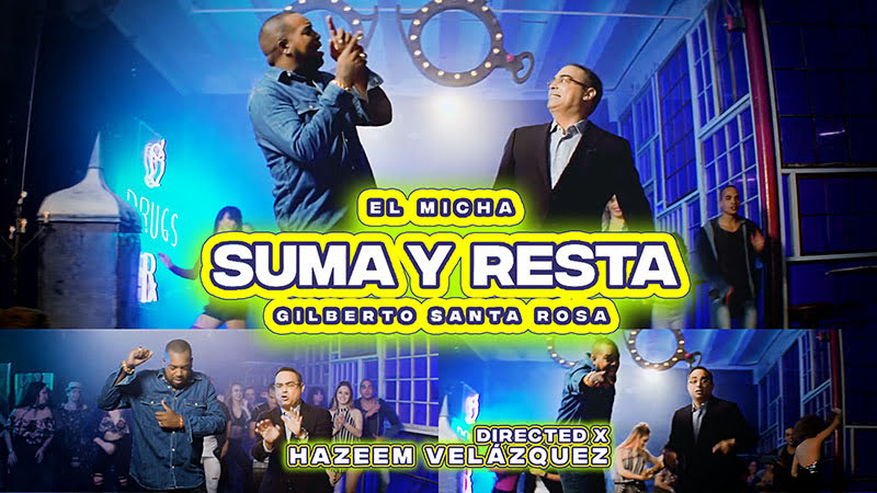 El Micha & Gilberto Santa Rosa - ¨Suma y Resta¨ - Videoclip - Director: Hazeem Velázquez. Portal Del Vídeo Clip Cubano El Micha & Gilberto Santa Rosa - ¨Suma y Resta¨ - Videoclip - Director: Hazeem Velázquez. Portal Del Vídeo Clip Cubano