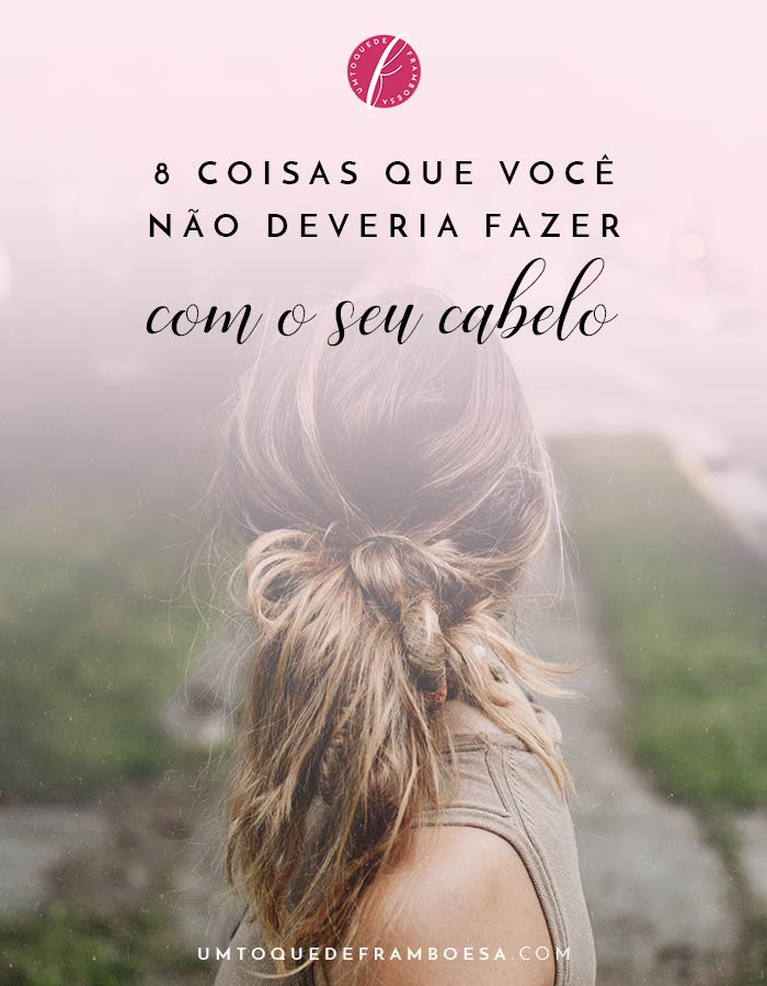 Conheça hábitos nocivos para o seu cabelo e que devem ser evitados com estas dicas de 8 coisas que você não deveria fazer com o seu cabelo
