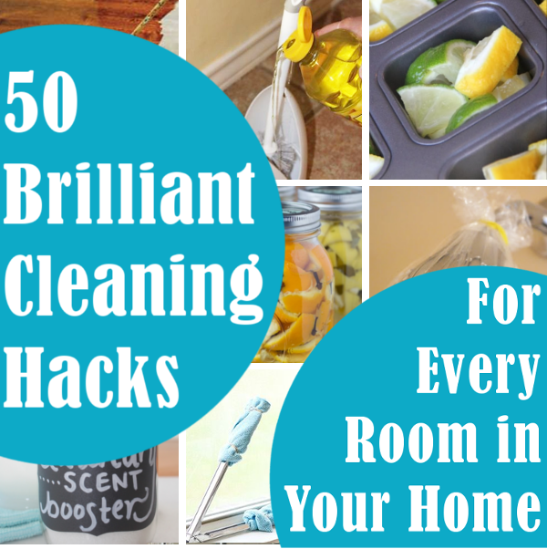 DIY Home Sweet Home 50 Brilliant Cleaning Hacks For Every Room In Your Home.