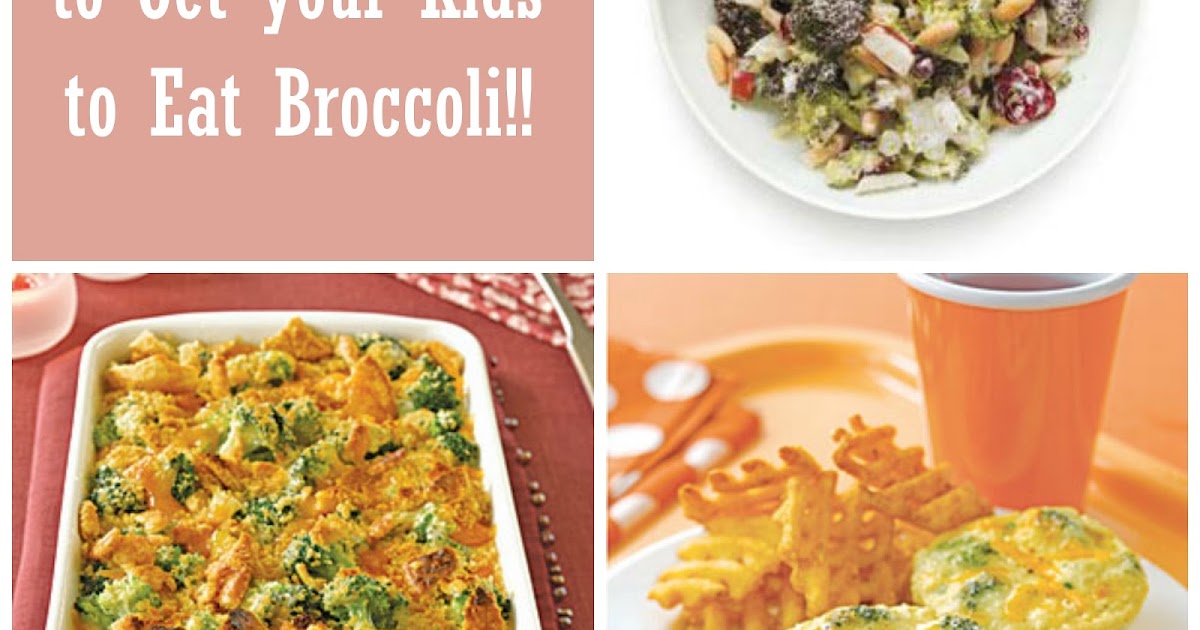 Mommy's Favorite Things 13 Recipes to Get your Kids to Eat Broccoli!