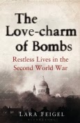 The Love-charm of Bombs by Laura Feigel