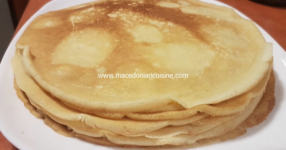 SOFT CREPES WITH BOILING WATER Macedonian Cuisine