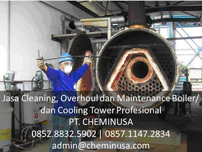 Jasa membersihkan overhoul boiler jakarta bekasi cikarang jasa maintenance boiler cooling tower murah
