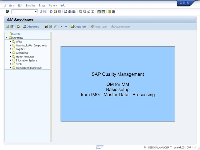 青蛙SAP分享 Froggy's SAP sharing: QM Process Flow - Basic Setup QM for MM