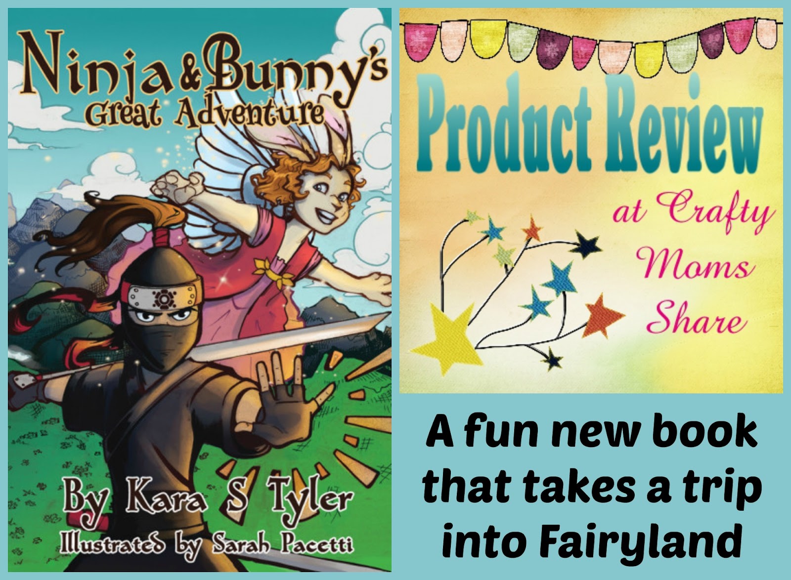 Crafty Moms Share: Ninja & Bunny's Great Adventure -- Book Review