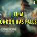 Review Film London Has Fallen