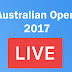 Australian Open 2017 Live | Australian Open Live 2017