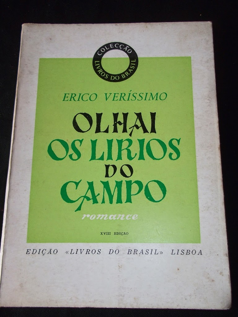 Livraria Alfarrabista Eu Ando A Ler: Livro Olhai os lírios do campo ...