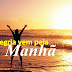 A Alegria Vem Pela Manhã