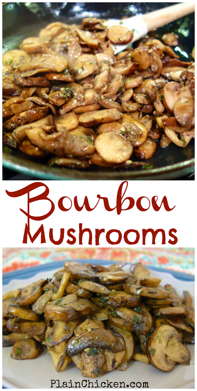 Bourbon Mushrooms | Plain Chicken®