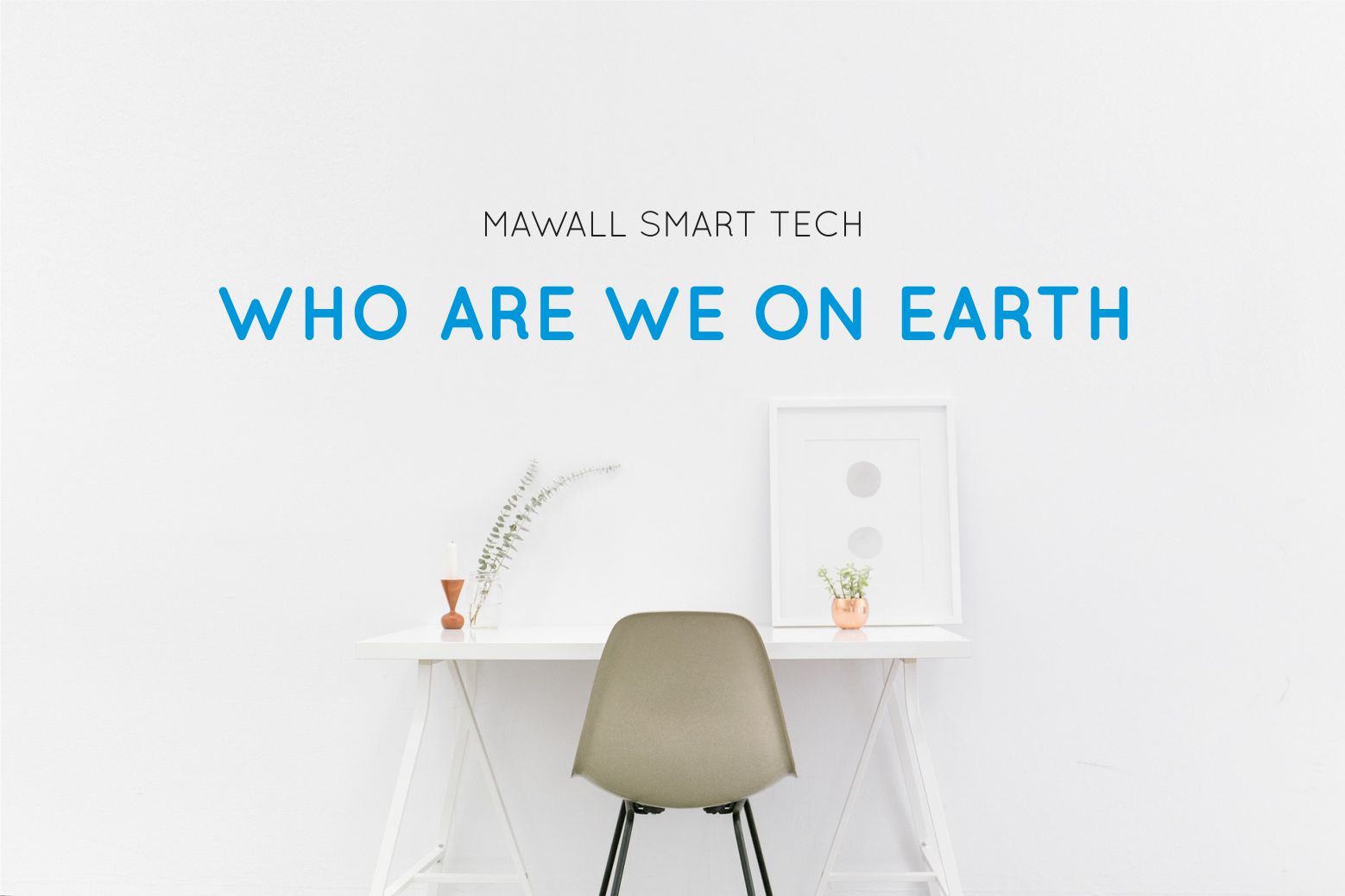 Mawall Smart Tech - About