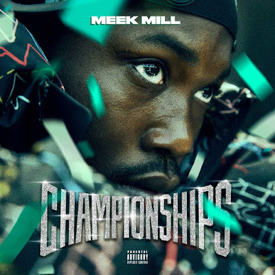 Championship Meek Mill Album