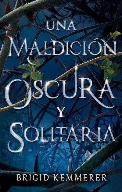 Una maldición oscura y solitaria de Brigid Kemmerer