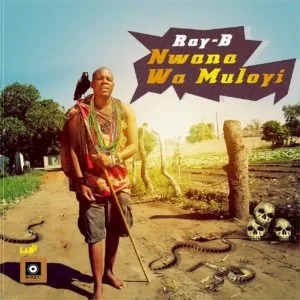 Ray B Feat. Coleman - Nwana Wa Muloyi