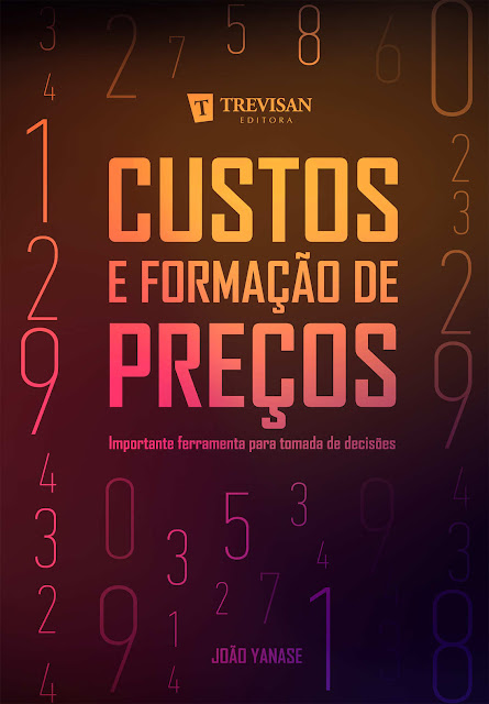 Custos e formação de preços Importante ferramenta para tomada de decisões - João Yanase.jpg