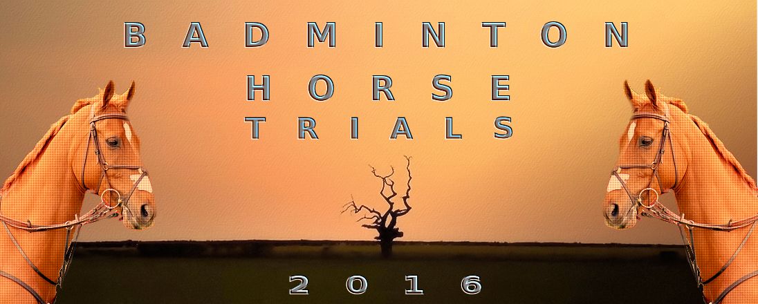 Badminton Horse Trials 2016