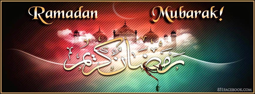 Ramzan Mubarak Facebook Covers Ramadan Timeline Photos ...