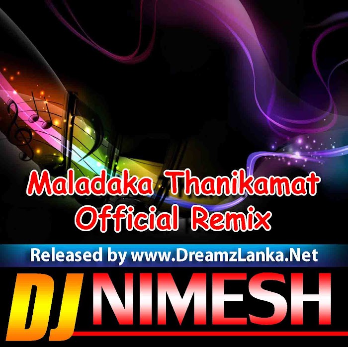 2019 Maladaka Thanikamat Official Remix Dj-Nimesh MND