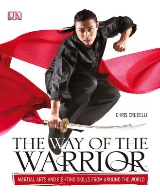 THE WAY OF THE WARRIOR by Chris Crudelli