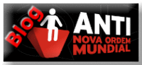 Blog Anti-Nova Ordem Mundial