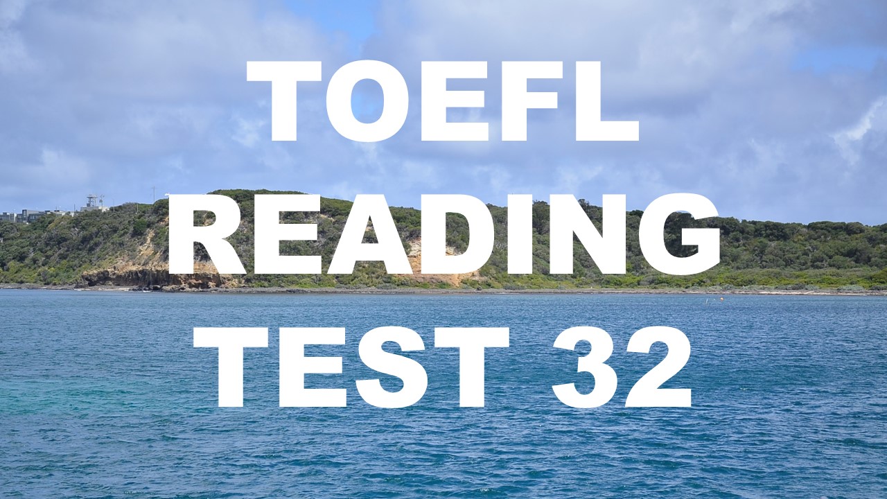 Toefl Reading Test 32 With Answers