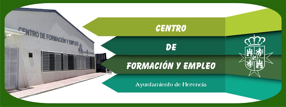 CENTRO DE FORMACIÓN Y EMPLEO Ayuntamiento de Herencia