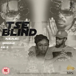 Ma-E  Feat. Kid X & Moozlie – Tse Blind