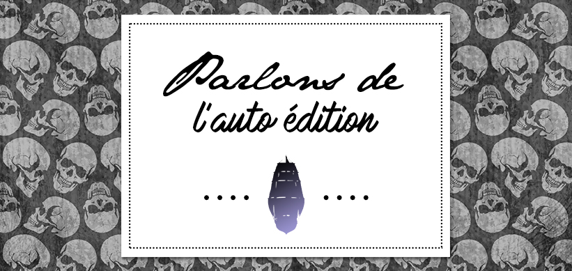 L'auto édition L'auto édition