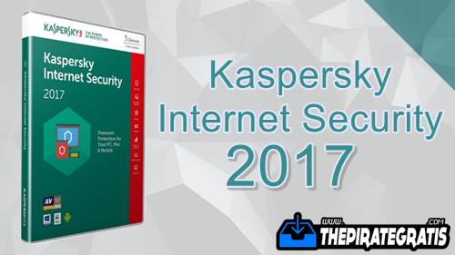 Download Kaspersky Internet Security 2017 + Crack Completo