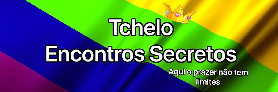 TCHELO ENCONTROS SECRETOS SP