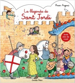 "La llegenda de Sant Jordi" (Amb olor de rosa!)