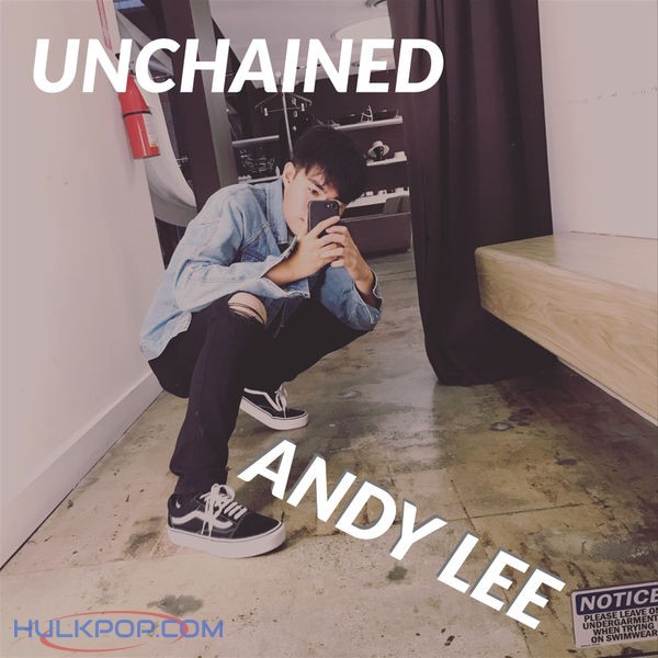 Andy Lee – UnCHAINED – EP
