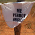Panos com a frase "Me perdoe Angico" deixam moradores do distrito assustados