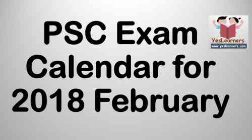 PSC Exam Calendar for 2018 February