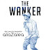 [52] The Wanker by aliaZalea