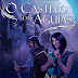 #LivroBRnoCinema: O Castelo das Águias