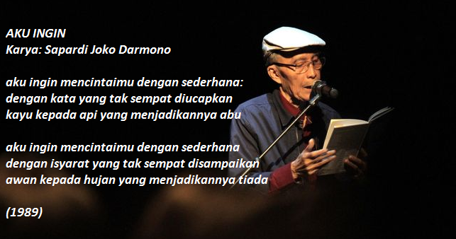 Makna Dan Larik Puisi Aku Ingin Karya Sapardi Djoko Damono