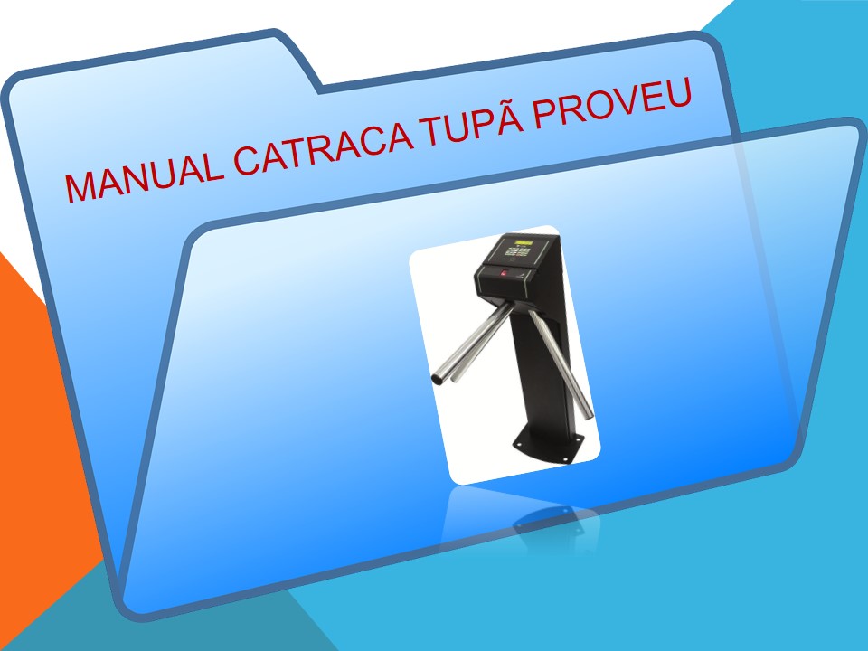 Manual Catraca TUPÃ Proveu