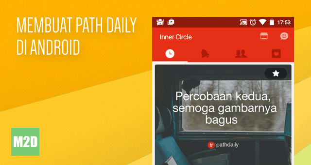 Cara Membuat PathDaily di Aplikasi Path untuk Android