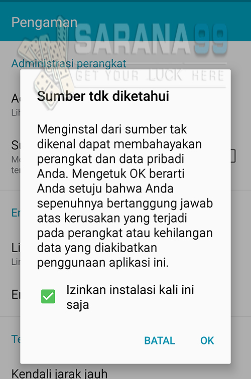 SARANA99 - TAMPILAN SAAT ANDA MENG CEK LIST PENGIZINAN PENGINSTALAN SARANA99 - TAMPILAN SAAT ANDA MENG CEK LIST PENGIZINAN PENGINSTALAN