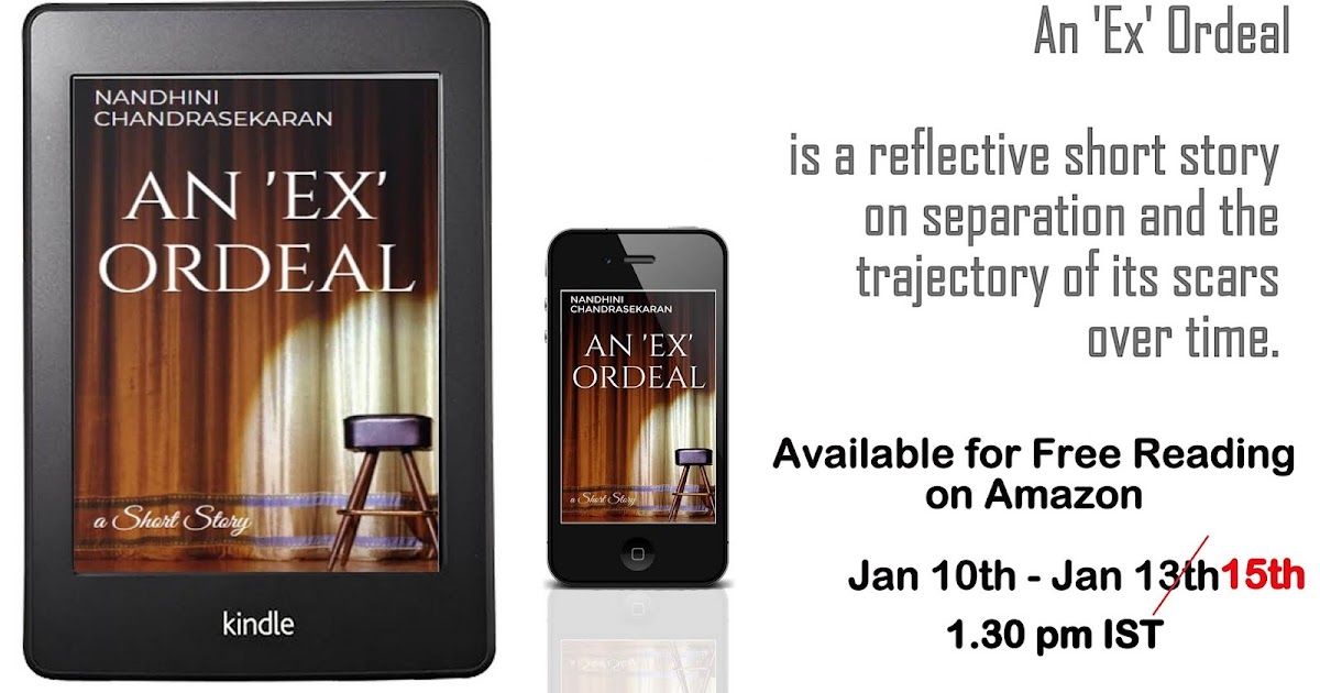 My Short Story, ‘An Ex Ordeal’, Is Available For Free Reading On Amazon Kindle