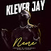 F! MUSIC: Klever Jay – “Nene” | @FoshoENT_Radio