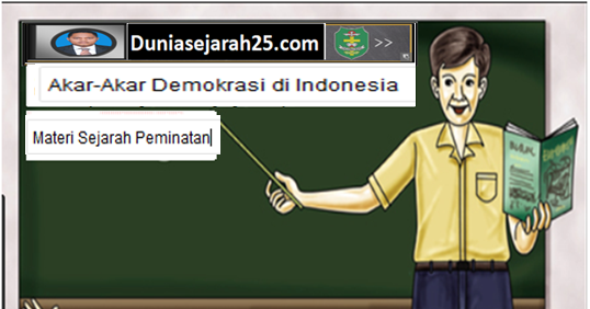 Materi Sejarah Peminatan Akar Akar Demokrasi Di Indonesia Dunia Sejarah