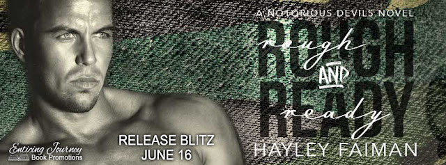 Rough & Ready by Hayley Faiman Release Blitz + Giveaway